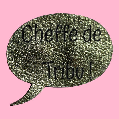 Broche Cheffe de Tribu