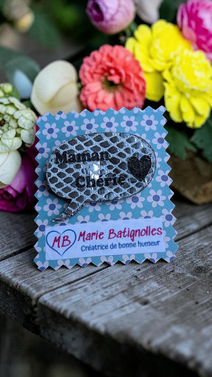 Broche Maman Chérie
