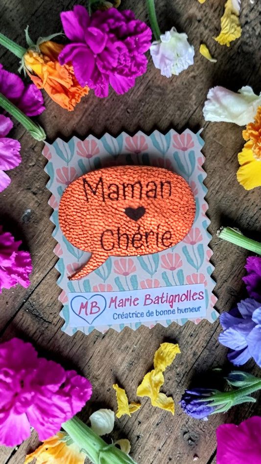 Broche Maman Chérie