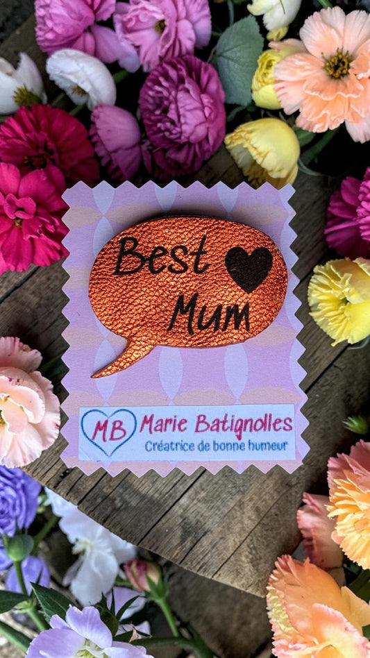 Broche Best Mum